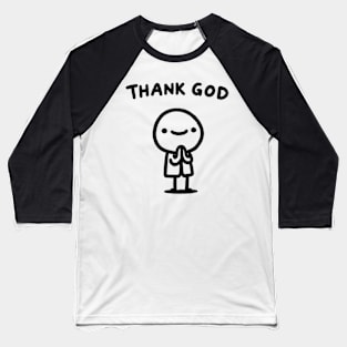 Thank God Baseball T-Shirt